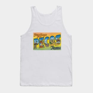 Greetings from Pecos, Texas - Vintage Large Letter Postcard Tank Top